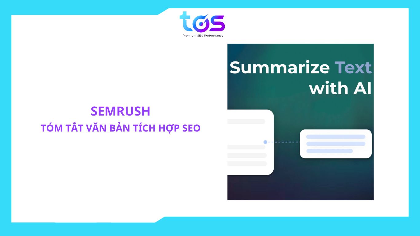 Semrush AI Summarizing Tool - phần mềm tóm tắt văn bản