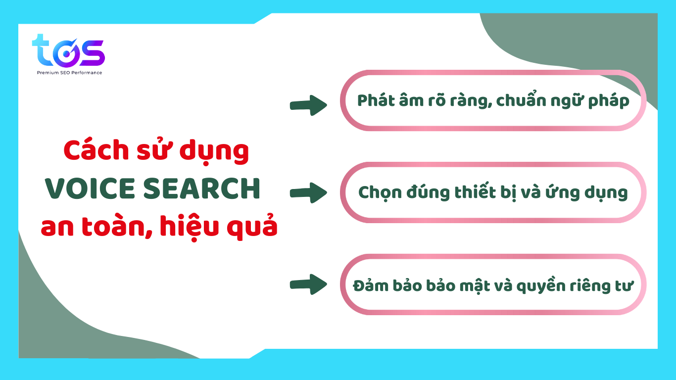 Cách sử dụng Voice Search an toàn và tối ưu