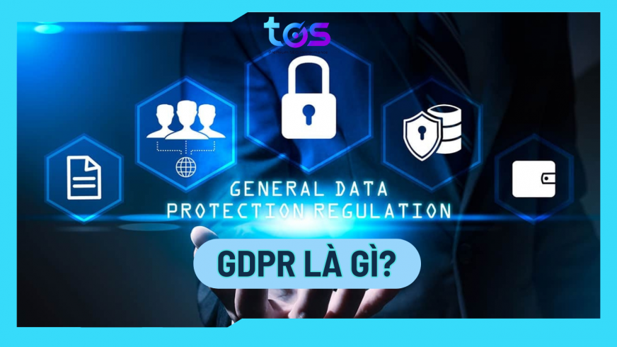 GDPR là gì