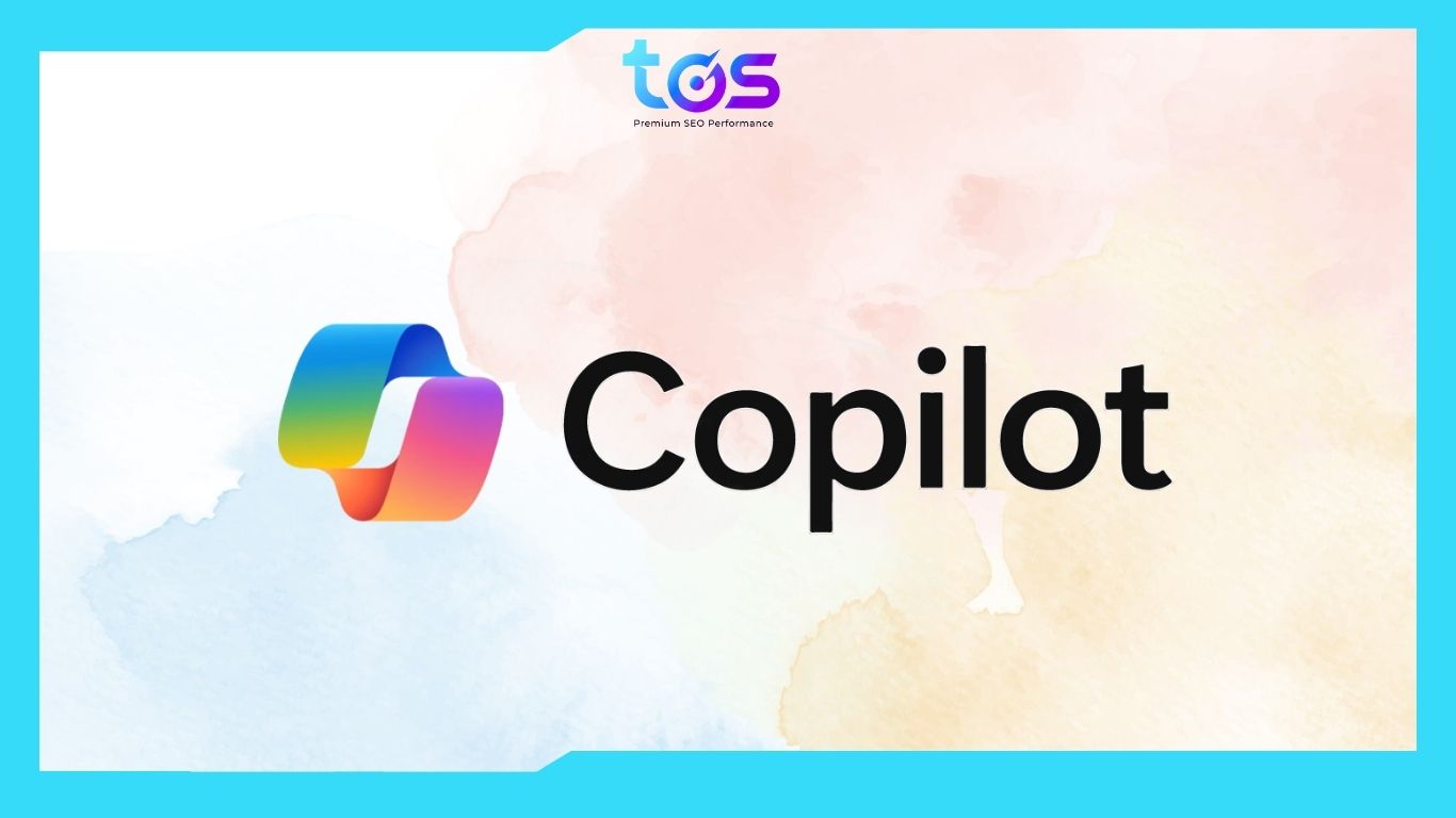 Microsoft Copilot - Trợ lý AI đắc lực trong công việc