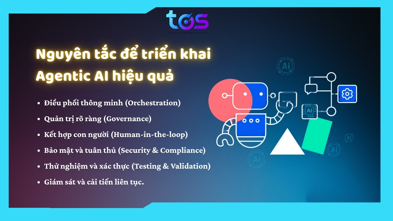 Nguyên tắc triển khai Agentic AI
