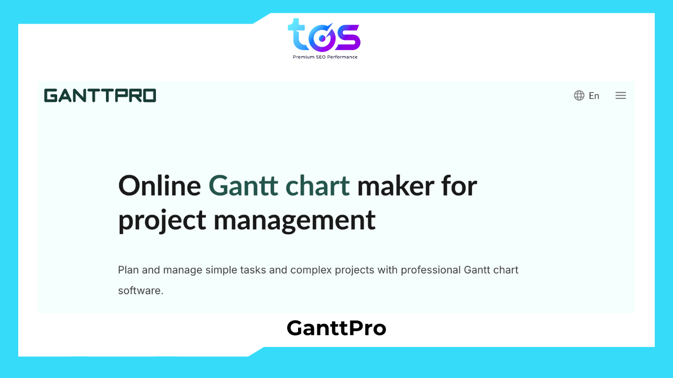 GanttPro - quản lý dự án và quản lý  task SEO