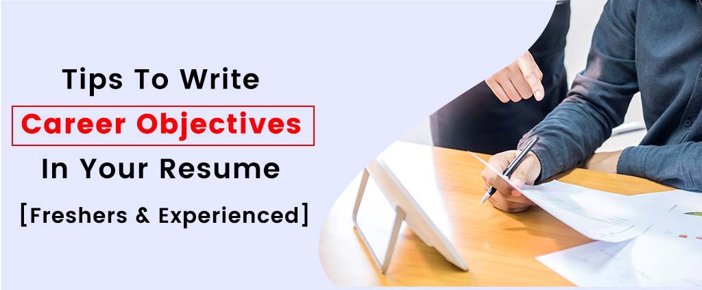 Hướng dẫn viết mục tiêu nghề nghiệp trong CV