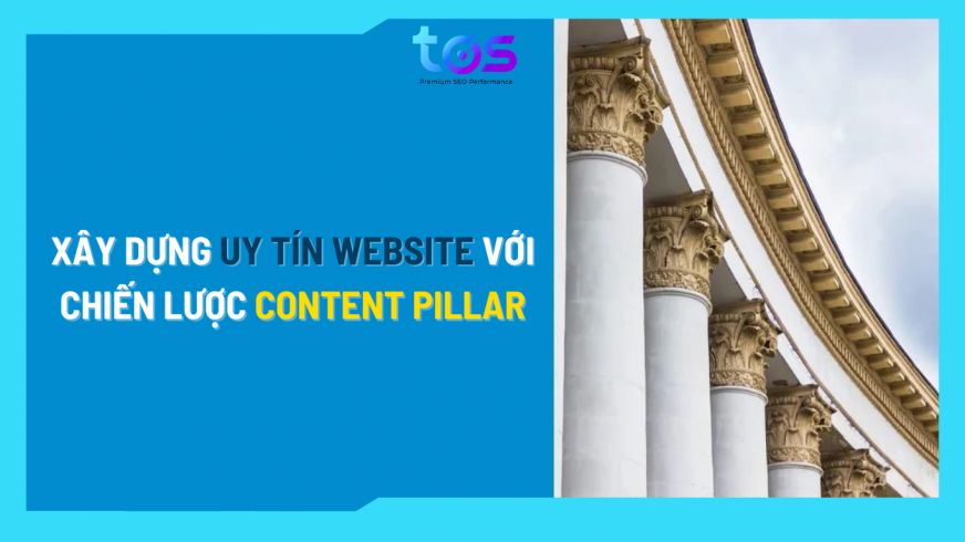 Chiến lược Content Pillar