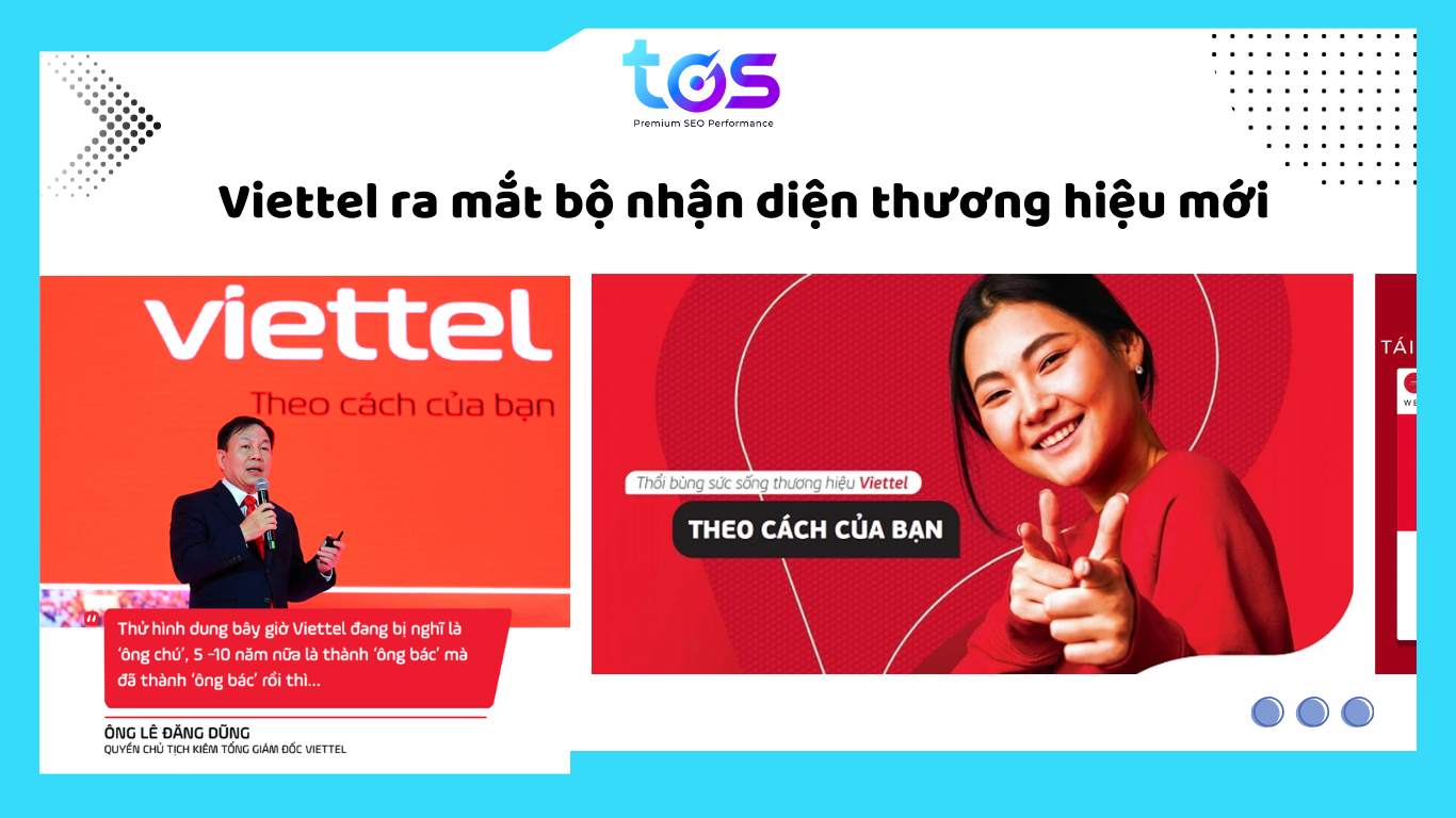 Rebrand là gì? - Case study: Viettel ra mắt bộ nhận diện thương hiệu mới, đánh dấu bước tái định vị mạnh mẽ 