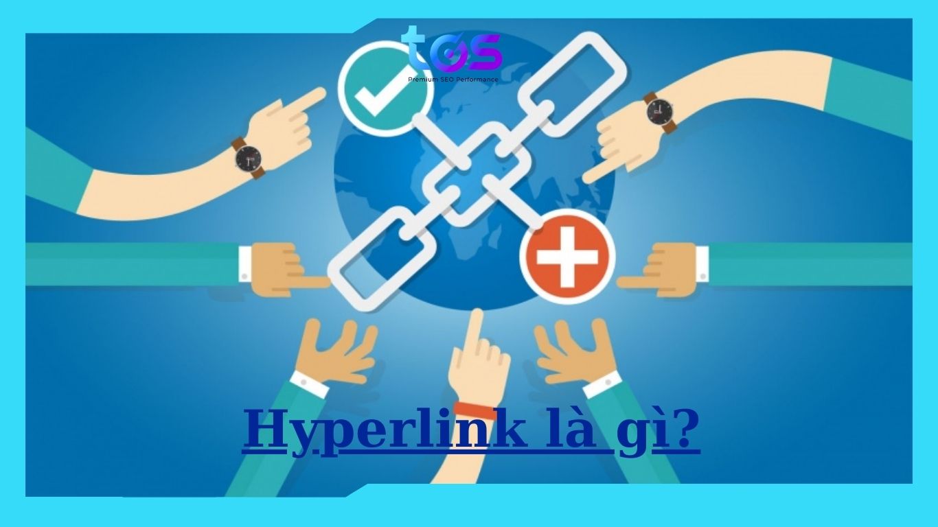 Hyperlink là gì?