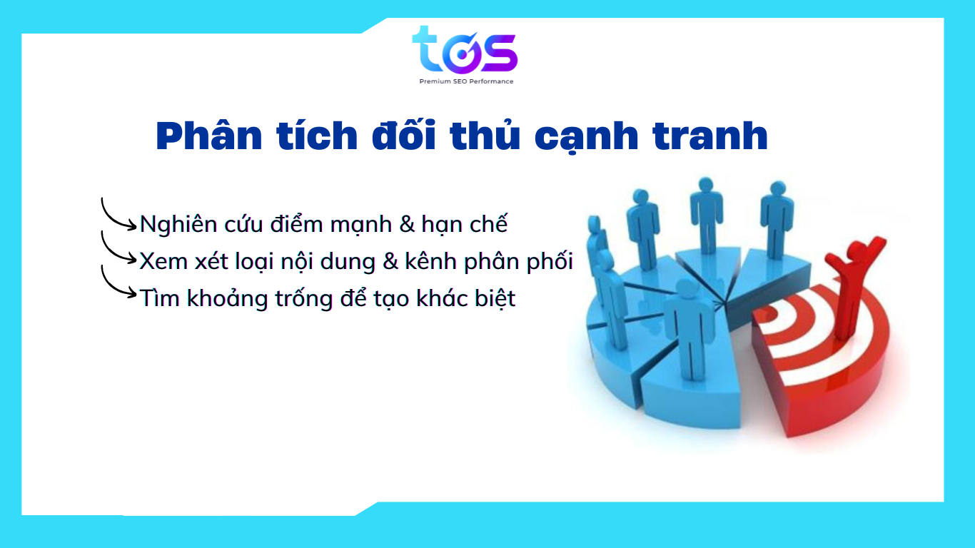 Cần phân tích đối thủ để tìm cơ hội tạo sự khác biệt