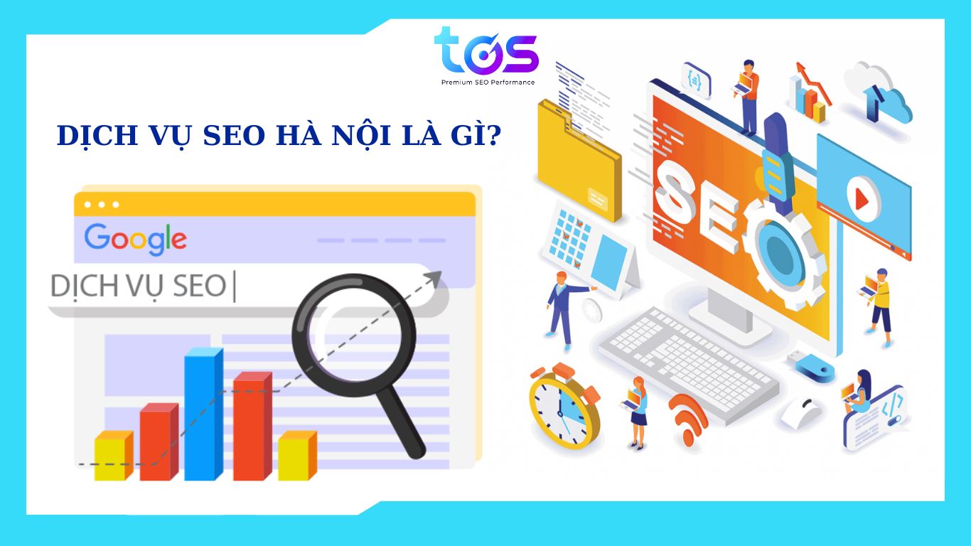 Dịch vụ SEO tại Hà Nội giúp tối ưu hóa website cho doanh nghiệp