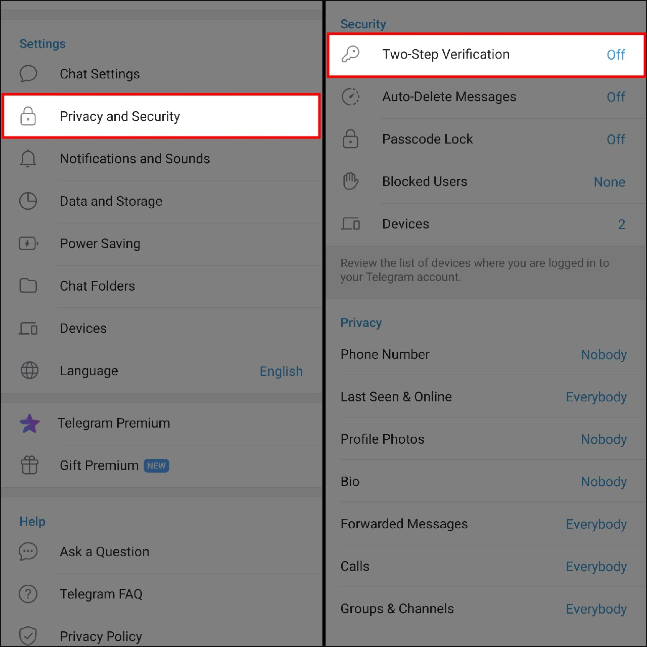 Telegram: Chọn Privacy and Security > Chọn Two-Step Verification